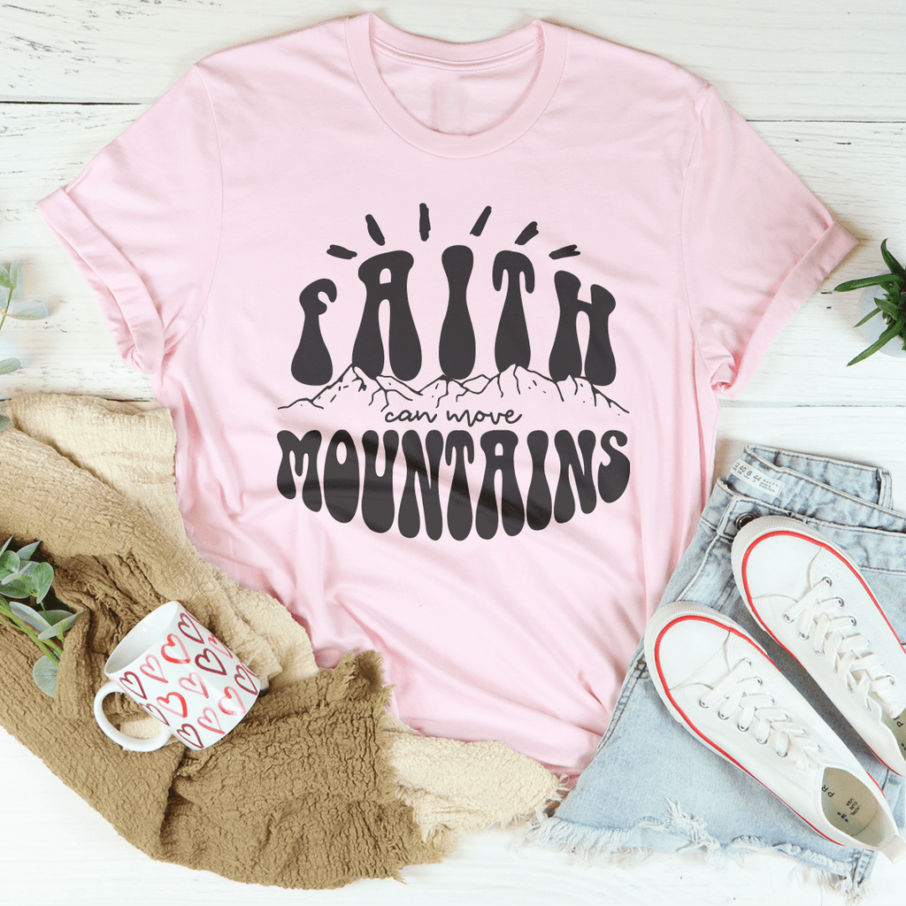 Faith Can Move Mountains Tee
